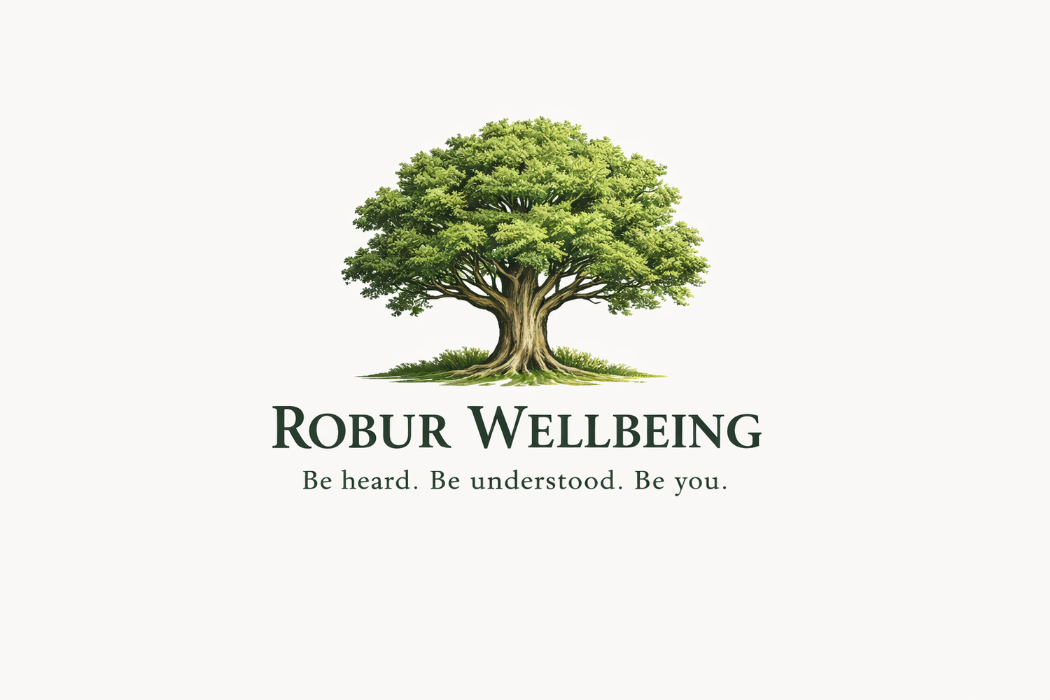 ROBUR WELLBEING- Be Heard. Be Understood. Be You 