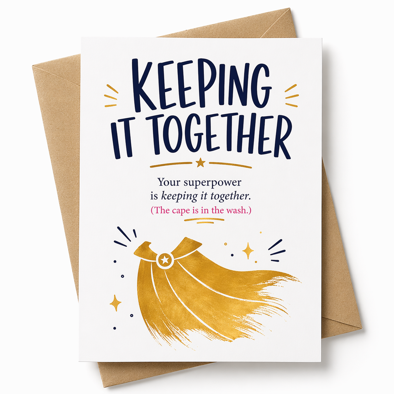 KEEPING IT TOGETHER - Superpower Greeting Card