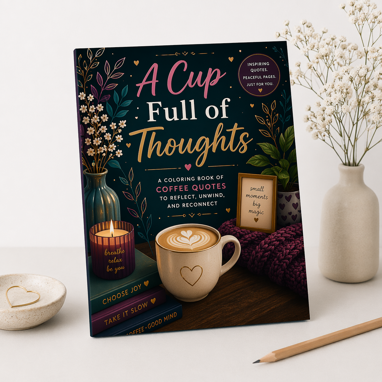 A Cup Full of Thoughts Coloring Book