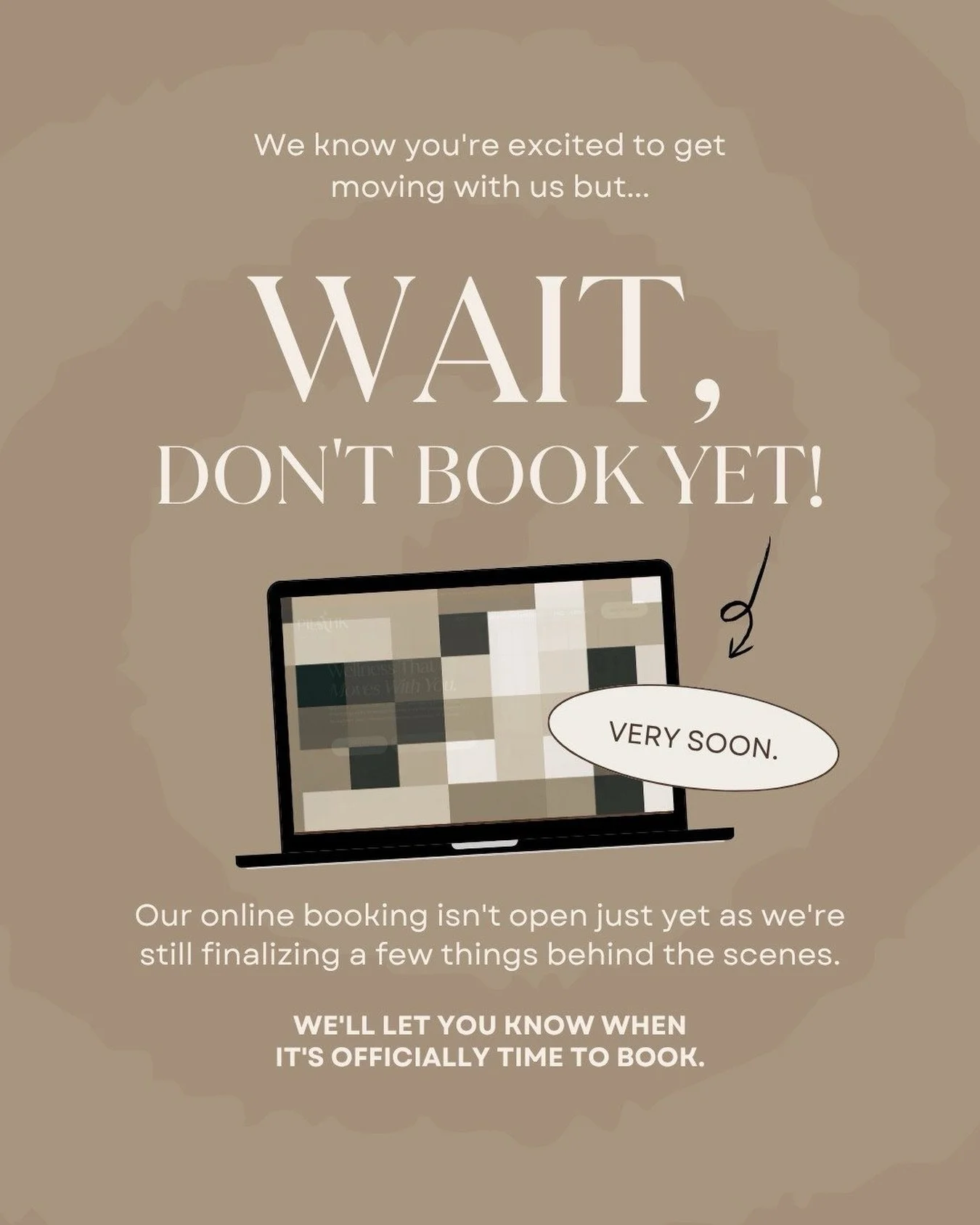 We see you 👀

If you&rsquo;ve already checked our website and found yourself wondering, &ldquo;Wait... can I book already?&rdquo;

Not just yet! Our online booking is still being finalized behind the scenes, and we want to make sure everything is re