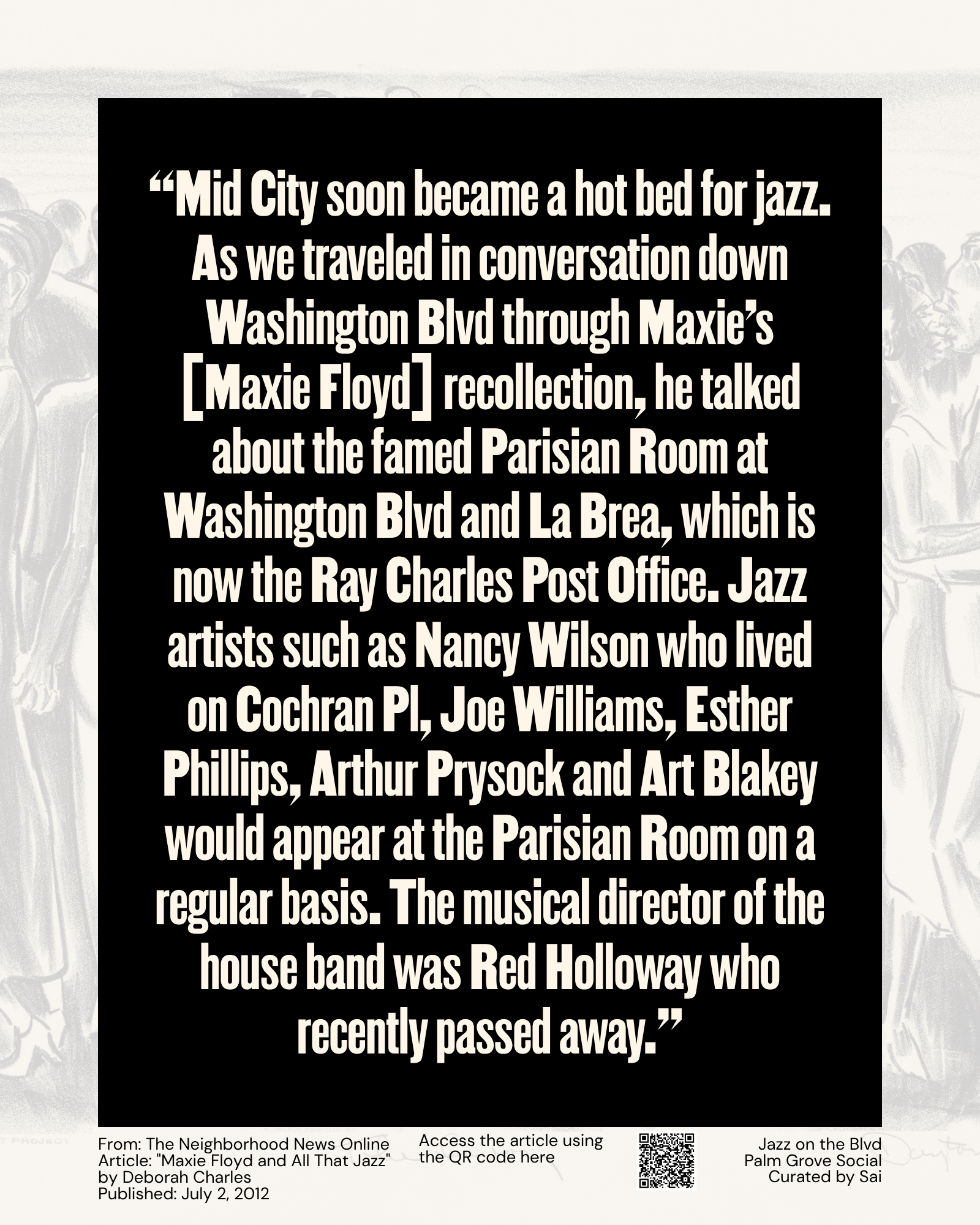 From: The Neighborhood News Online Article: "Maxie Floyd and All That Jazz" by Deborah Charles Published: July 2, 2012