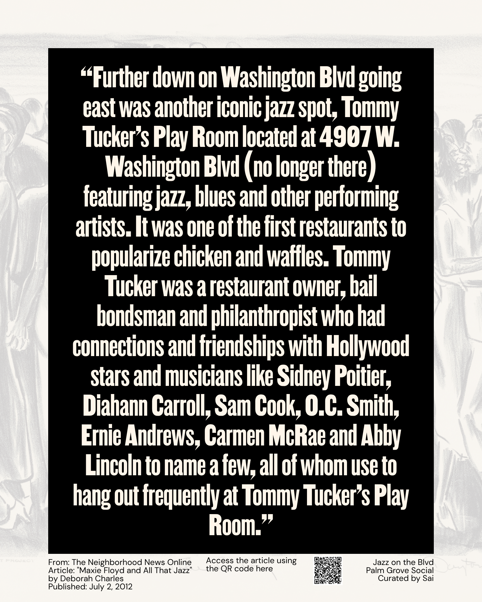 From: The Neighborhood News Online Article: "Maxie Floyd and All That Jazz" by Deborah Charles Published: July 2, 2012