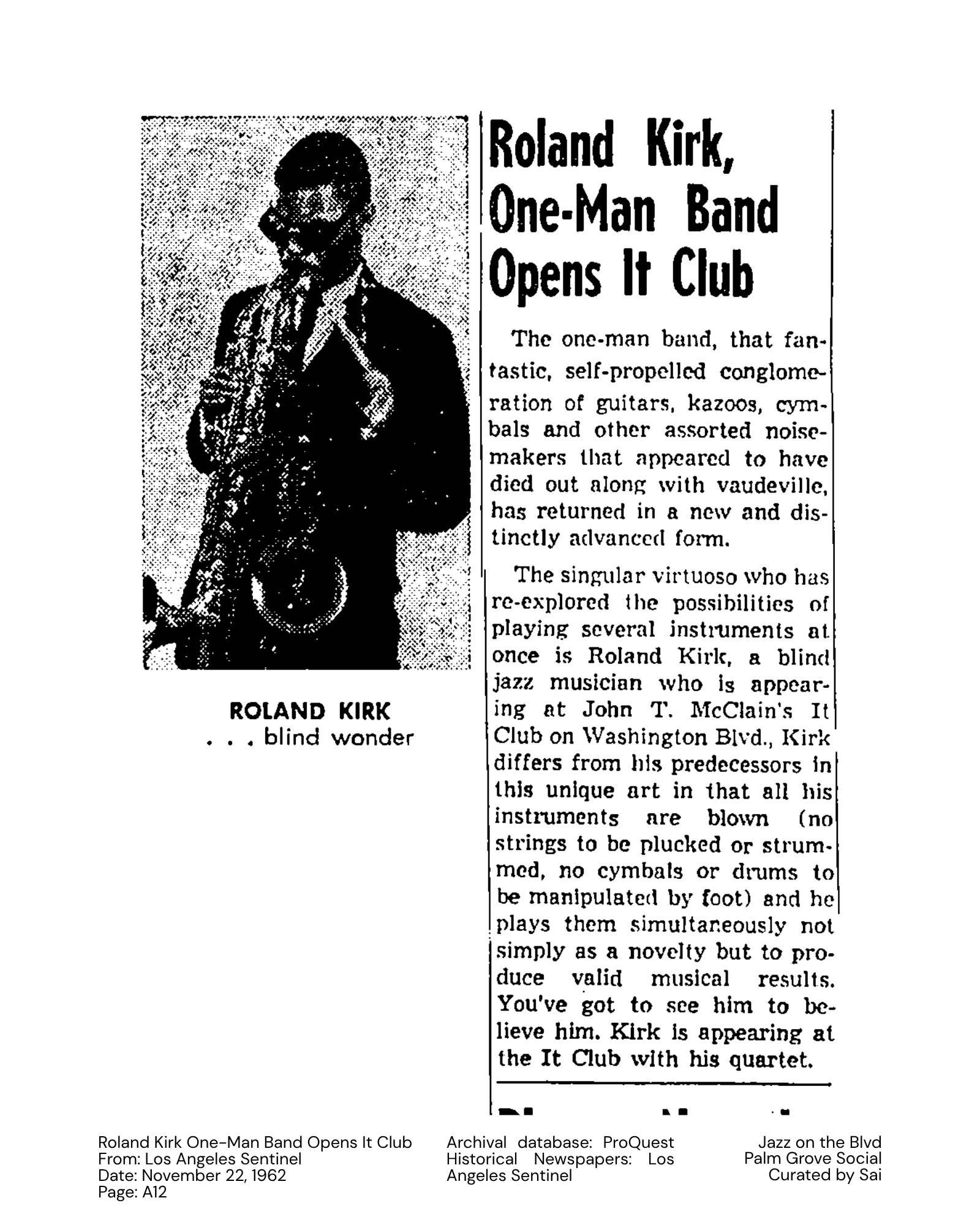 Roland Kirk One-Man Band Opens It Club From: Los Angeles Sentinel Date: November 22, 1962 Page: A12