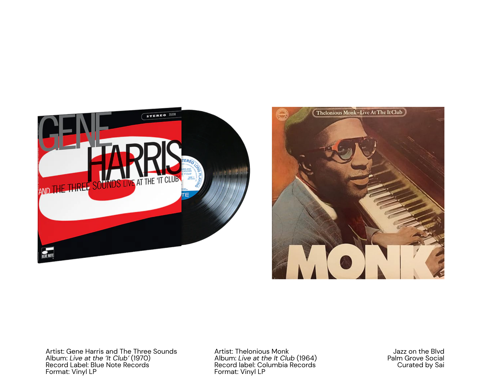 Artist: Gene Harris and The Three Sounds Album: Live at the ‘It Club’ (1970) Record Label: Blue Note Records Format: Vinyl LP