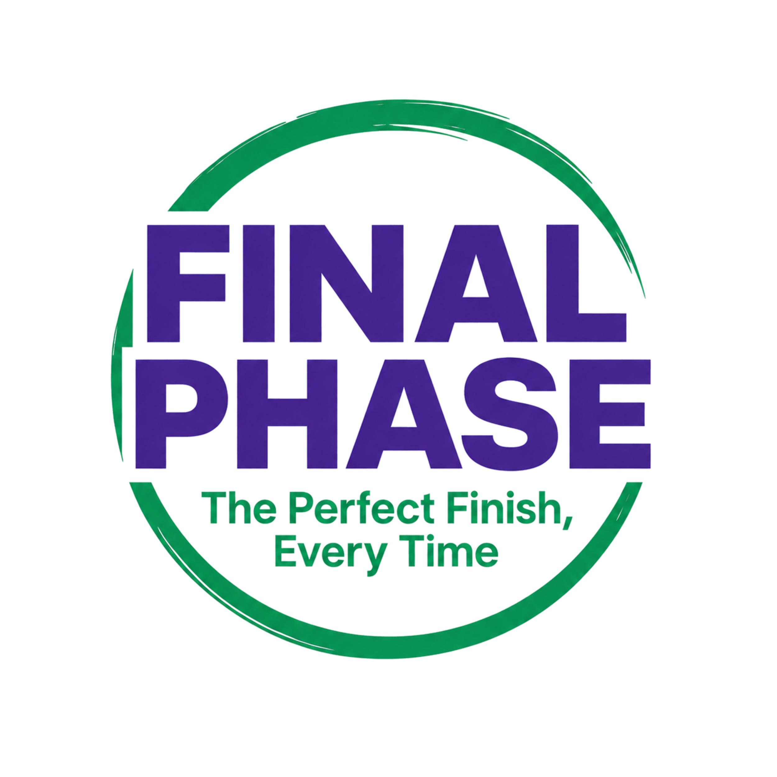 A neon sign with the text 'Final Phase' in purple letters, encircled by a green outline, and the phrase 'The Perfect Finish... Every Time' at the bottom.