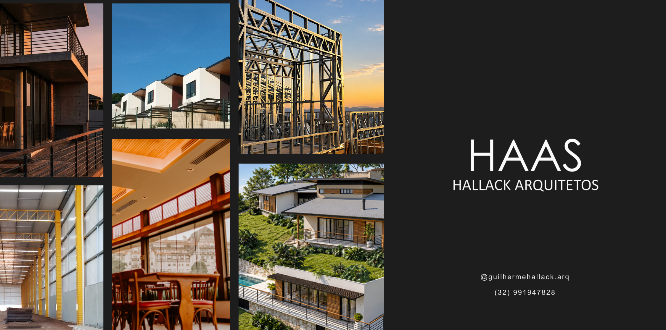 Colagem de várias fotos de projetos arquitetônicos, incluindo construções modernas de casas, construções em andamento com estruturas de madeira e interiores com design contemporâneo, com o texto "HAAS Hallack Arquitetos" e informações de contato no canto inferior direito.