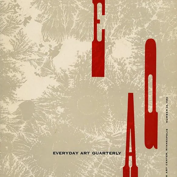 EVERYDAY ART QUARTERLY 28 [A Guide To Well Designed Products]. Minneapolis; Walker Art Center, 1953.