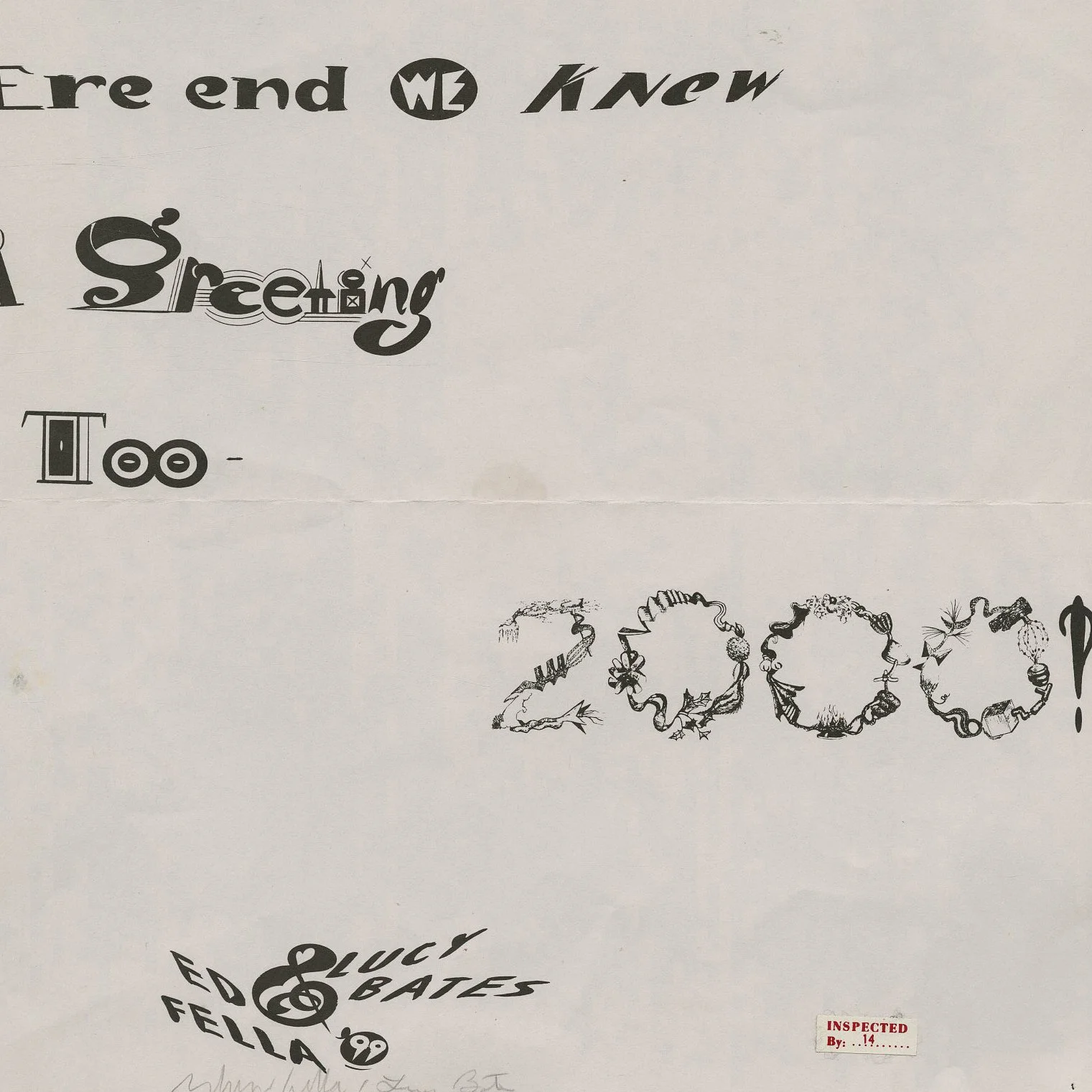 Fella, Edward: 2000!. Los Angeles: Edward Fella, 1999. SIGNED by Fella and Lucy Bates.