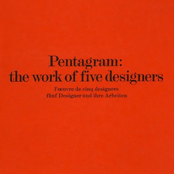 PENTAGRAM: THE WORK OF FIVE DESIGNERS. London: Lund Humphries, 1972. Theo Crosby, Alan Fletcher, Colin Forbes, Mervyn Kurlansky, Kenneth Grange.