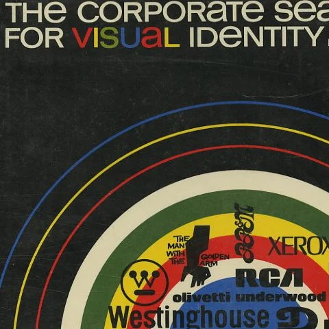 Rosen, Ben: THE CORPORATE SEARCH FOR VISUAL IDENTITY [A Study of 15 Outstanding Corporate Design Programs]. New York: Van Nostrand Reinhold, 1970.