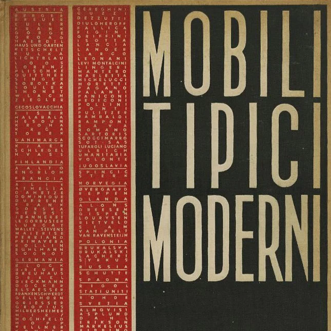 MOBILI TIPICI MODERNI [450 riproduzioni di mobili e ambienti moderni di architetti italiani e stranieri]. Milano: Editoriale Domus, [1933]. Giancarlo Palanti [a cura di].