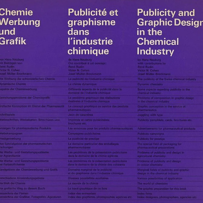 Neuburg, Hans: PUBLICITY AND GRAPHIC DESIGN IN THE CHEMICAL INDUSTRY. Zürich: ABC Verlag, 1967.