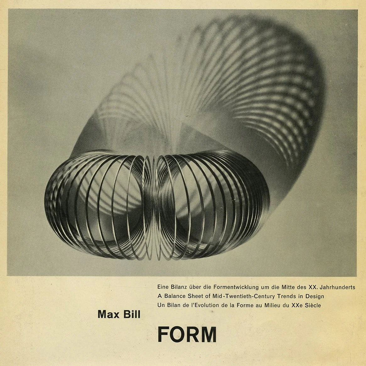 Bill, Max: FORM. A BALANCE SHEET OF MID-TWENTIETH CENTURY TRENDS IN DESIGN. Basel: Verlag Karl Werner, 1952.