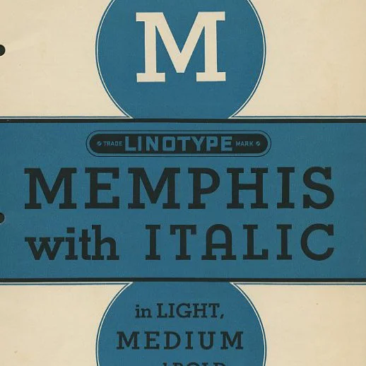 MEMPHIS WITH ITALIC [in Light, Medium and Bold Weights]. Brooklyn: Mergenthaler Linotype Company, [c. 1930].