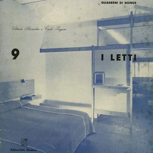 Quaderni di Domus no. 9. Vittorio Borachia and Carlo Pagani: I LETTI [Beds]. Milano: Domus, March 1951.
