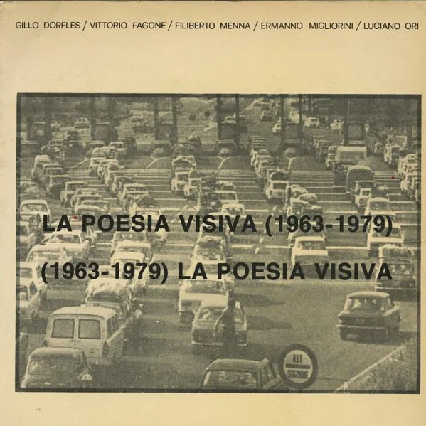 VISUAL POETRY. Luciano Ori  [Curator]: LA POESIA VISIVA (1963 - 1979). Florence: Vallecchi, 1979.