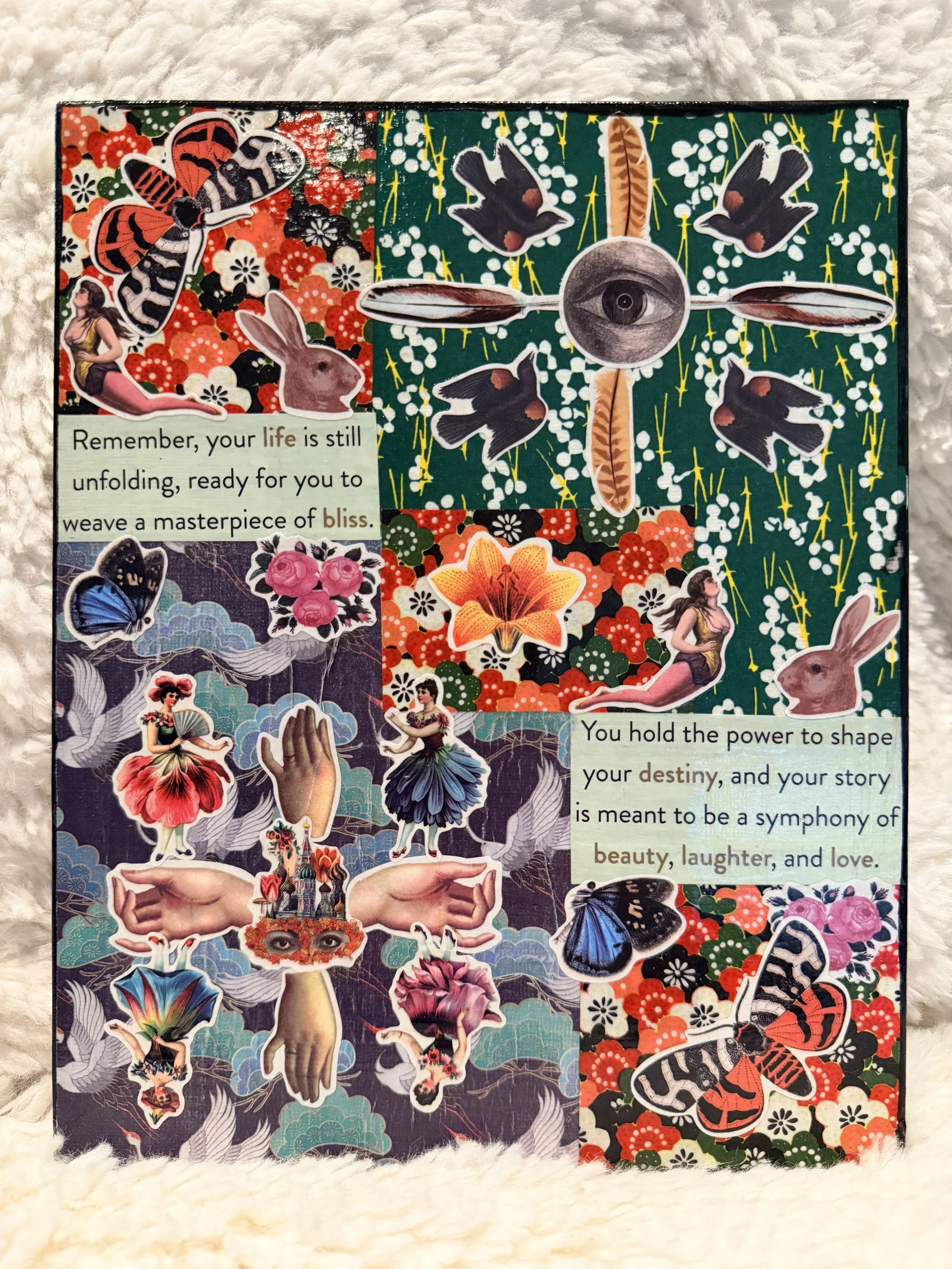 A collage-style artwork with various images and text, including butterflies, rabbits, flowers, eyes, hands, and figures, with motivational messages about life, destiny, and love.
