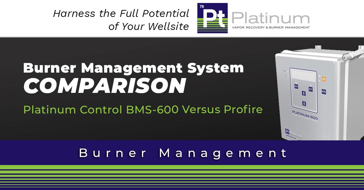 Burner Management System Comparison: Platinum Control BMS-600 Versus Profire
