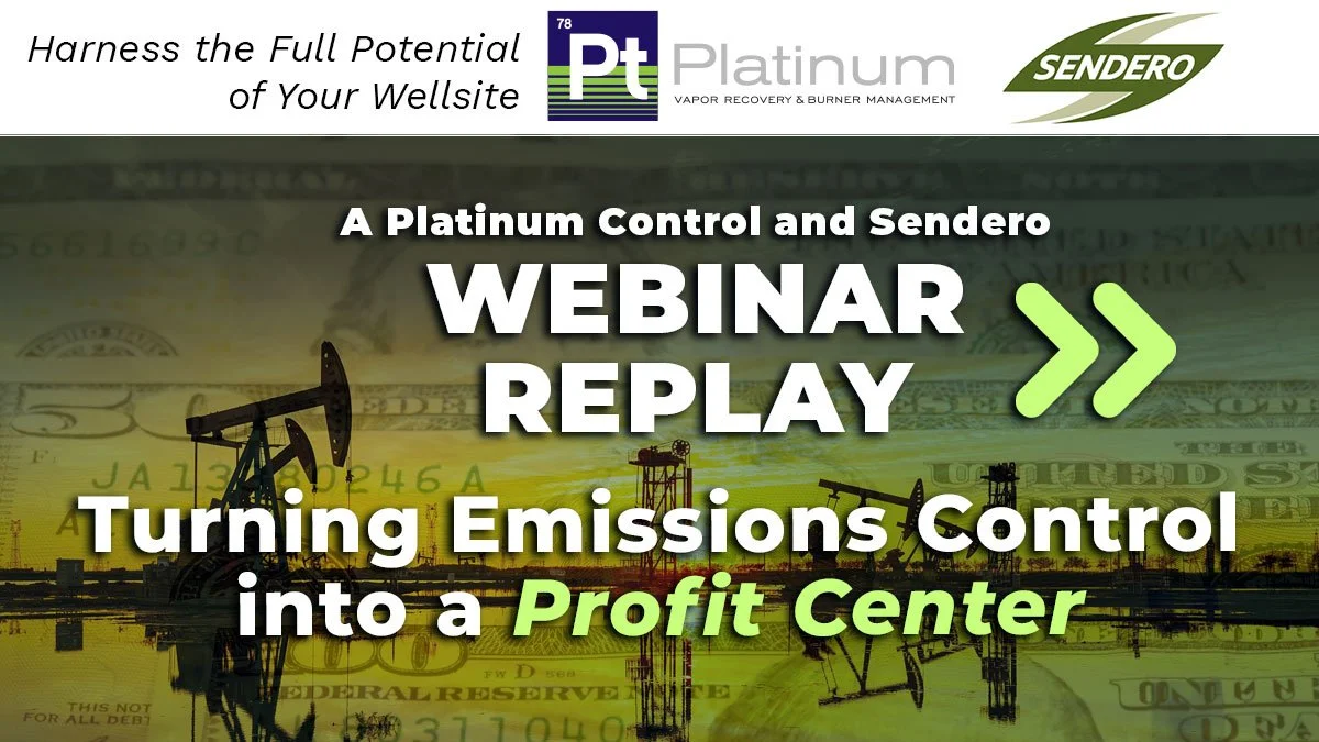 Webinar Replay: Vapor Recovery for Oil &amp; Gas – From Compliance to Profitability