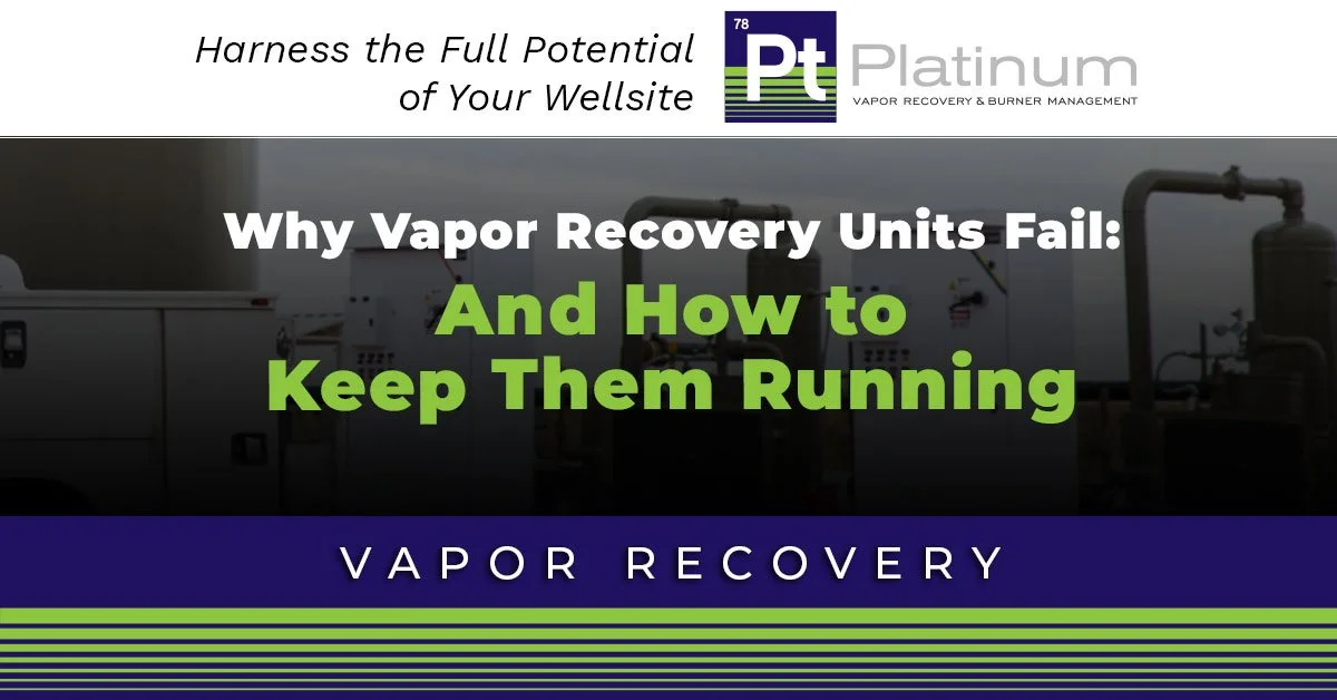 How Reliable Are Vapor Recovery Units (VRUs)?