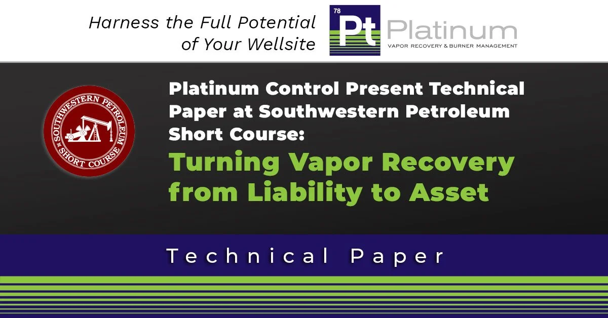 Southwestern Petroleum Short Course Paper: Turning Vapor Recovery from Liability to Asset