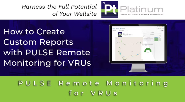How to Create Custom Reports with PULSE Remote VRU Monitoring
