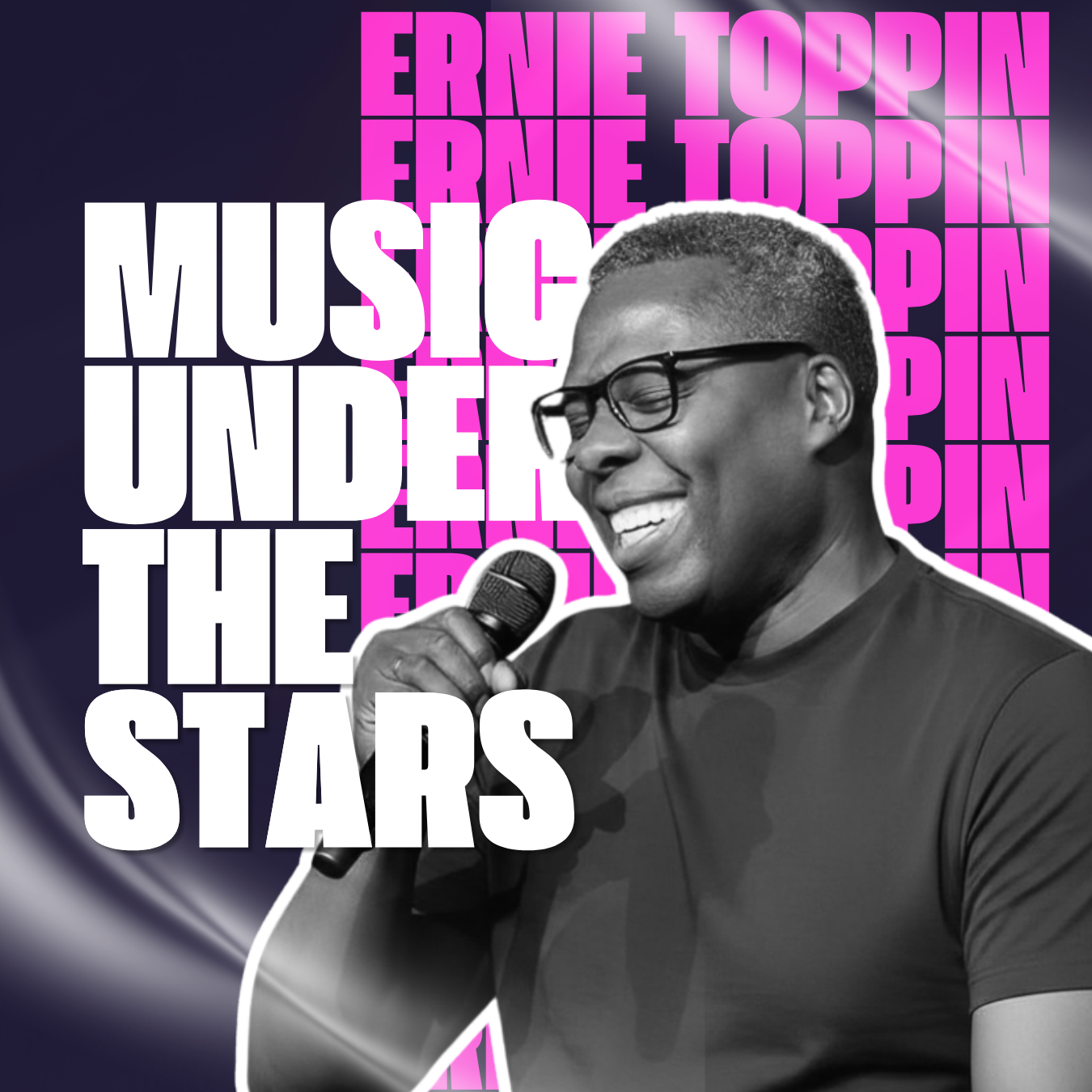 Music Under the Stars - Featuring Ernie Toppin