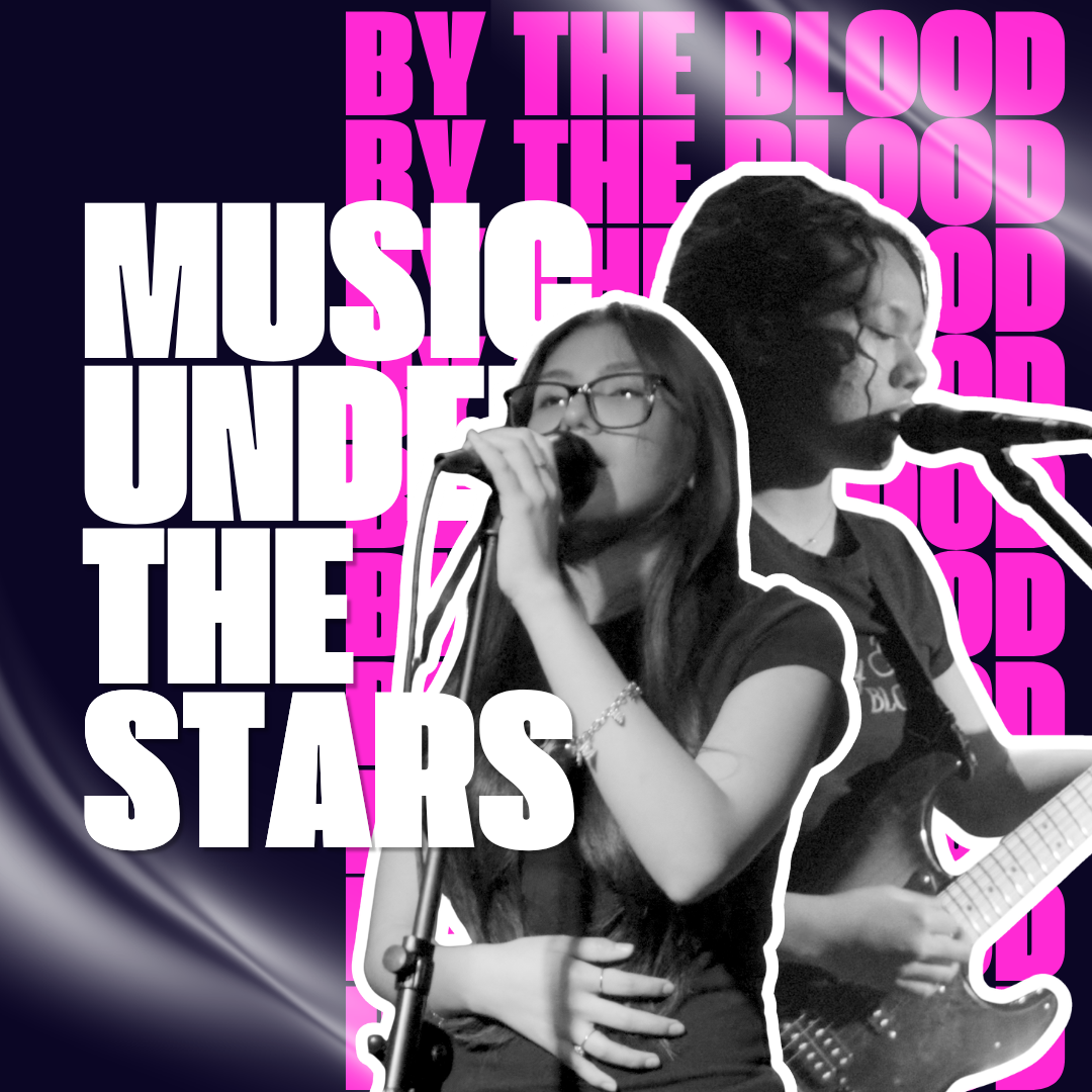 Music Under the Stars - Featuring “By the blood”