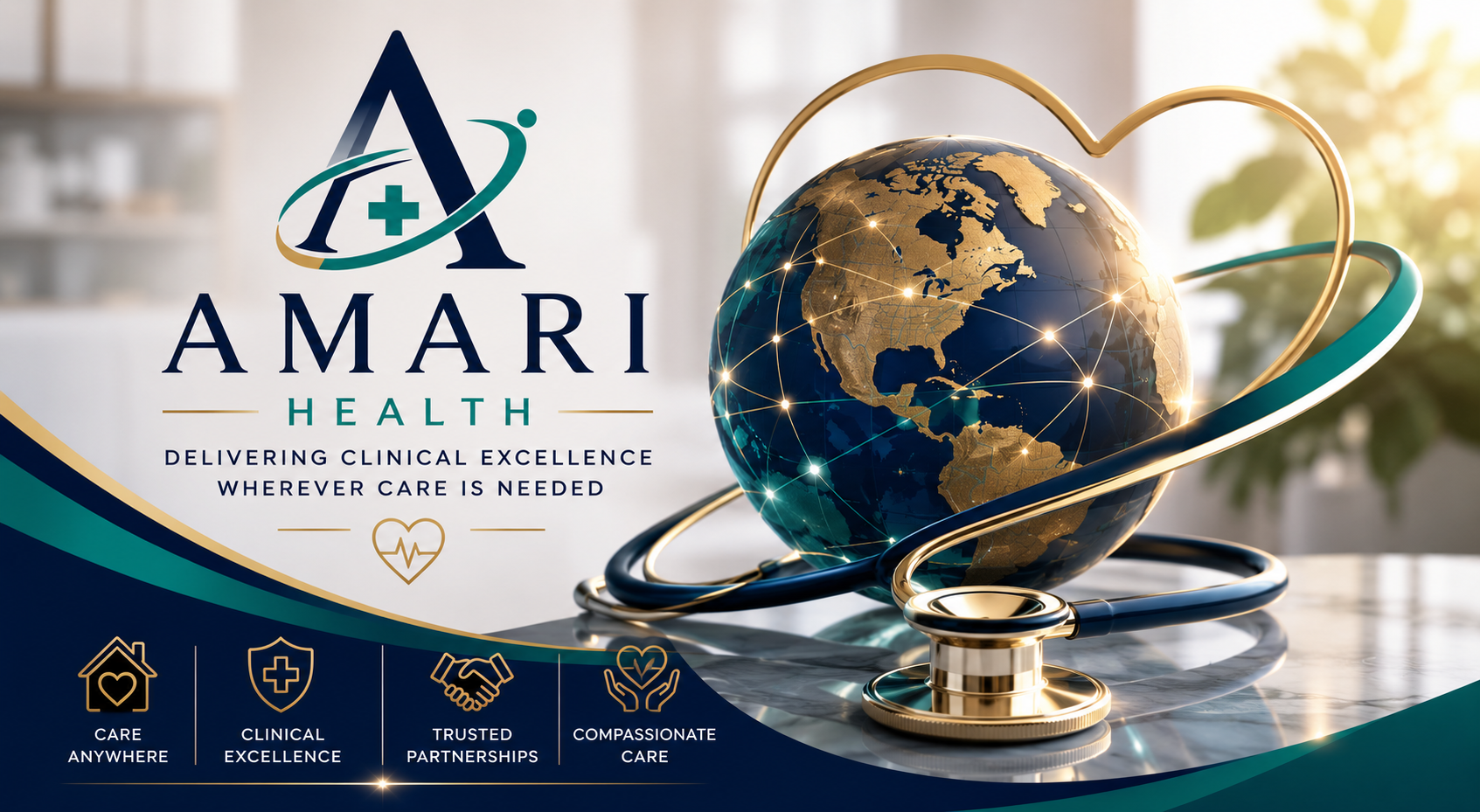 A promotional graphic for Amari Health featuring a globe with gold continents and network lines, a stethoscope, and icons representing healthcare services. The text reads 'Delivering clinical excellence wherever care is needed' with icons for care anywhere, clinical excellence, trusted partnerships, and compassionate care.