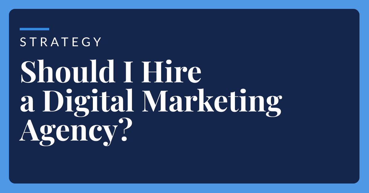 hire a digital marketing agency