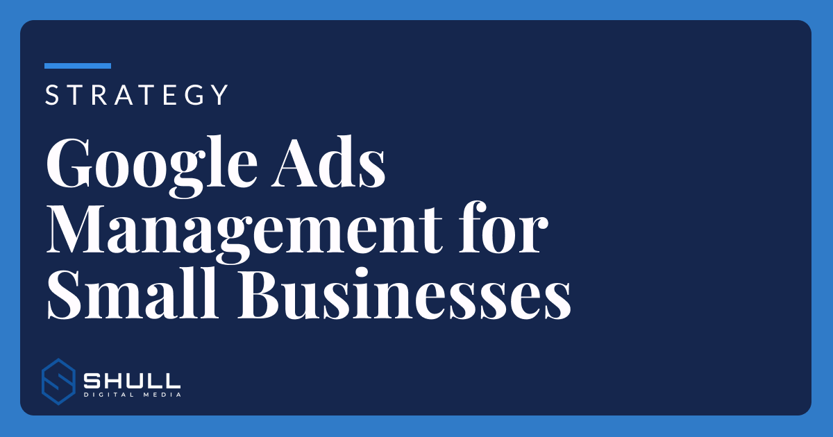 google ads management for small businesses