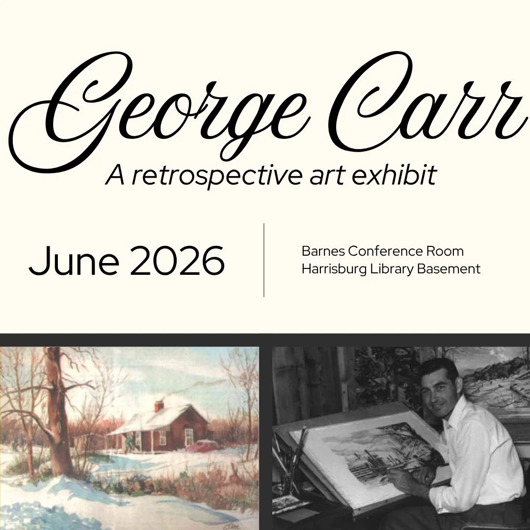GEORGE CARR⁠
A Retrospective Art Exhibit⁠
June 2026⁠
⁠
The Harrisburg District Library is thrilled to host a small collection of George Carr artwork. George Carr was a local teacher and artist. He painted many watercolor and oil paintings of Southern