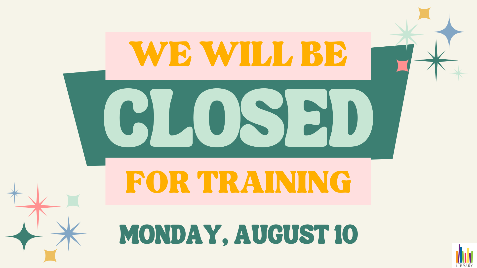 LIBRARY CLOSED FOR STAFF TRAINING