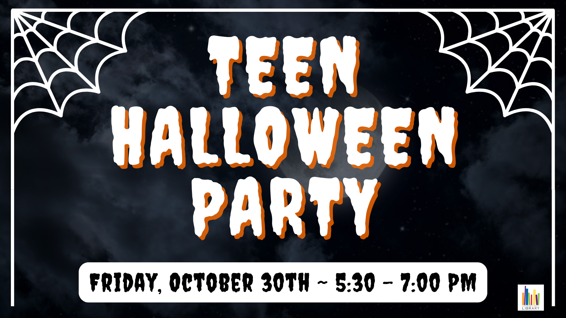 Teen Fun Night: Halloween Party!