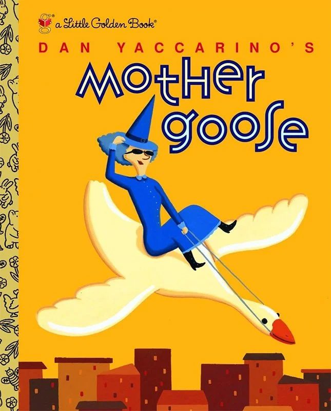 Dan Yaccarino’s Mother Goose