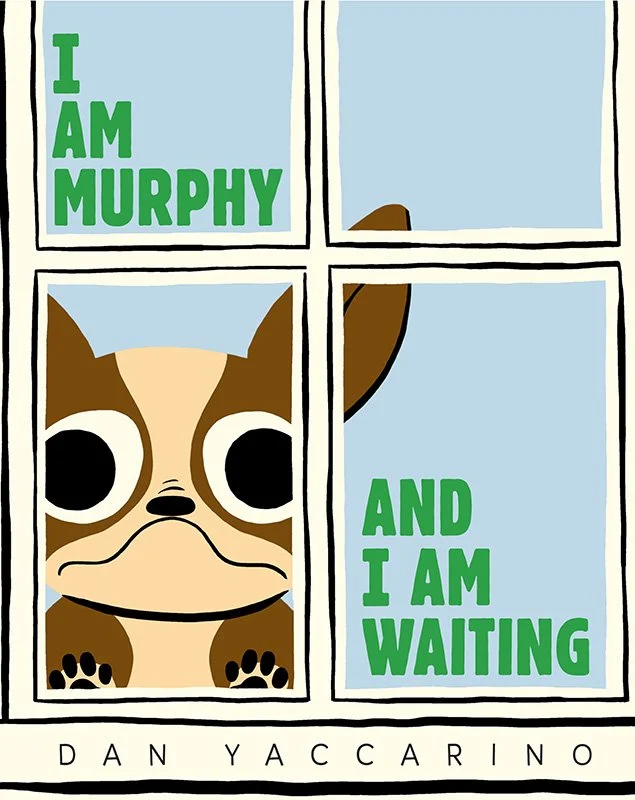 I Am Murphy and I Am Waiting