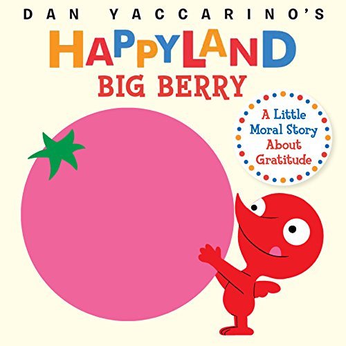Big Berry: A Little Moral Story About Gratitude cover
