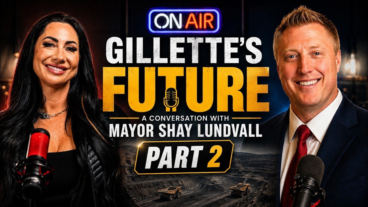 Moving to Gillette, Wyoming: What the Mayor Wants You to Know (Part 2)