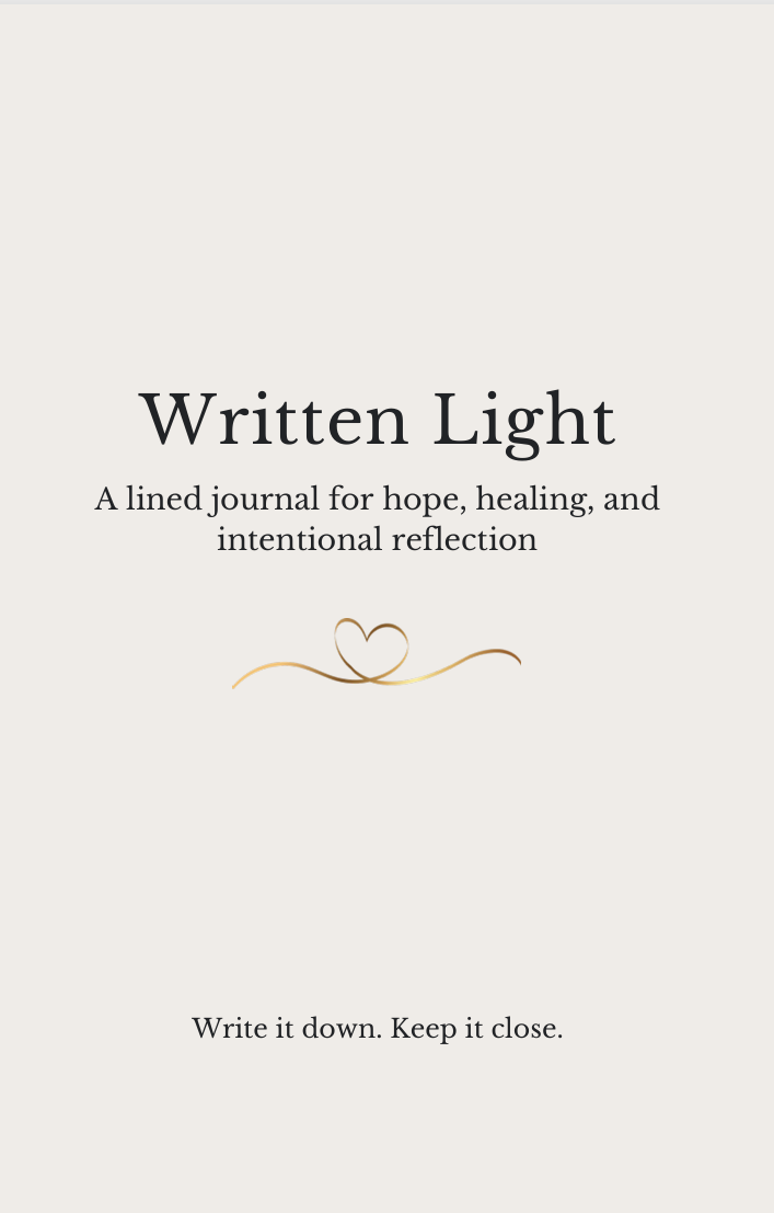 Written in Light lined journal by Kristy Eckman for perspective, gentle clarity, hope, and intentional reflection