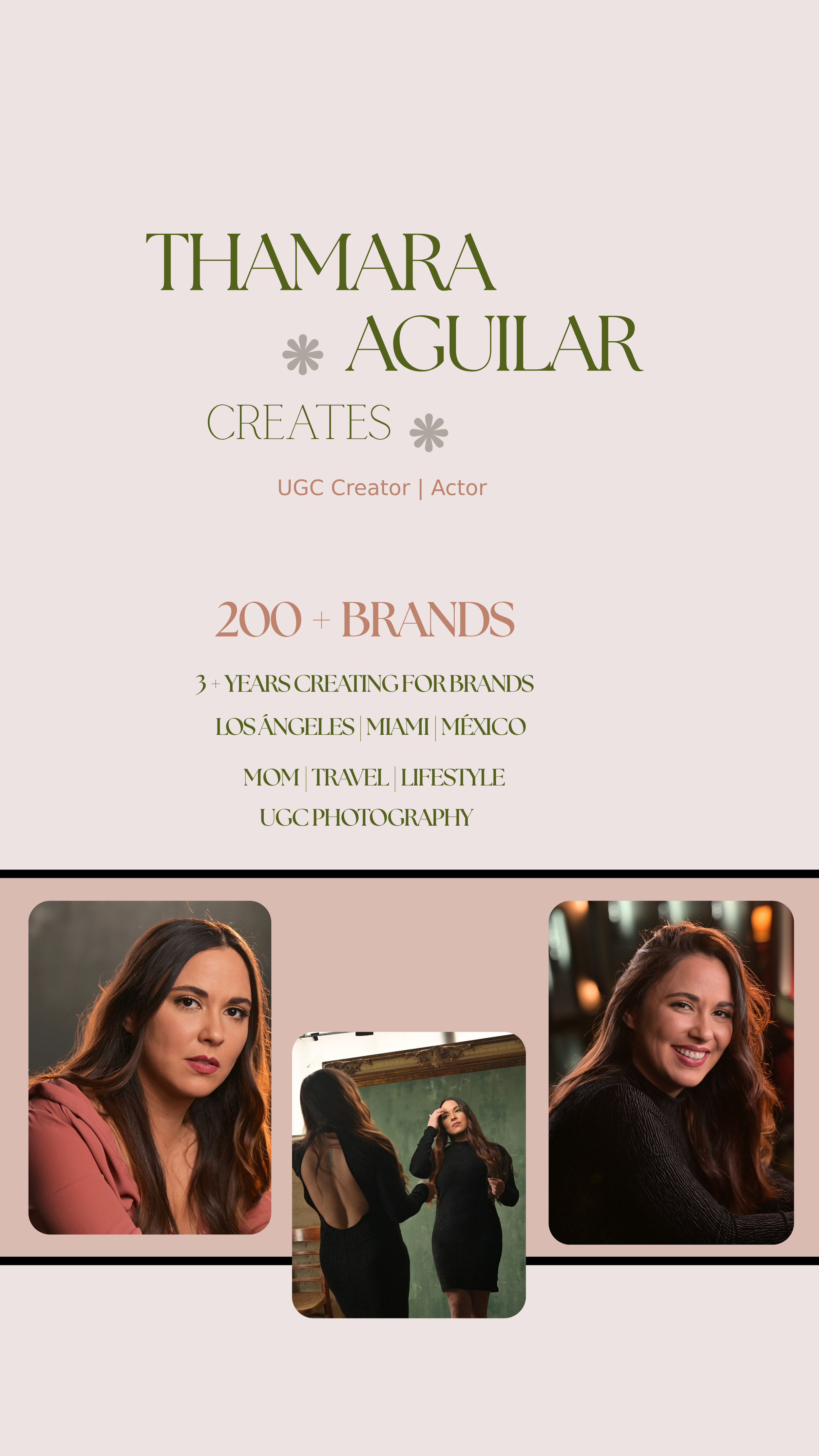 A promotional poster featuring Thamara Aguilar, an actor and UGC creator, with text highlighting her achievements, including creating content for over 200 brands in Los Angeles, Miami, and Mexico for more than 3 years, focusing on mom, travel, lifestyle, and photography.