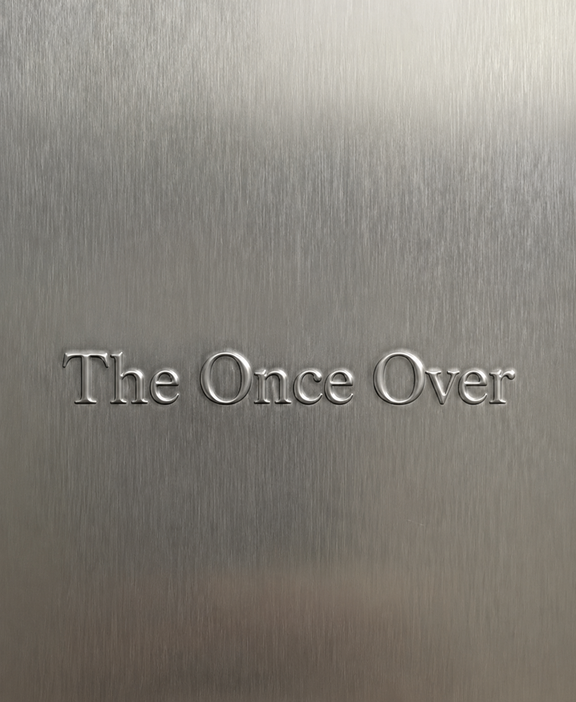 The Once Over