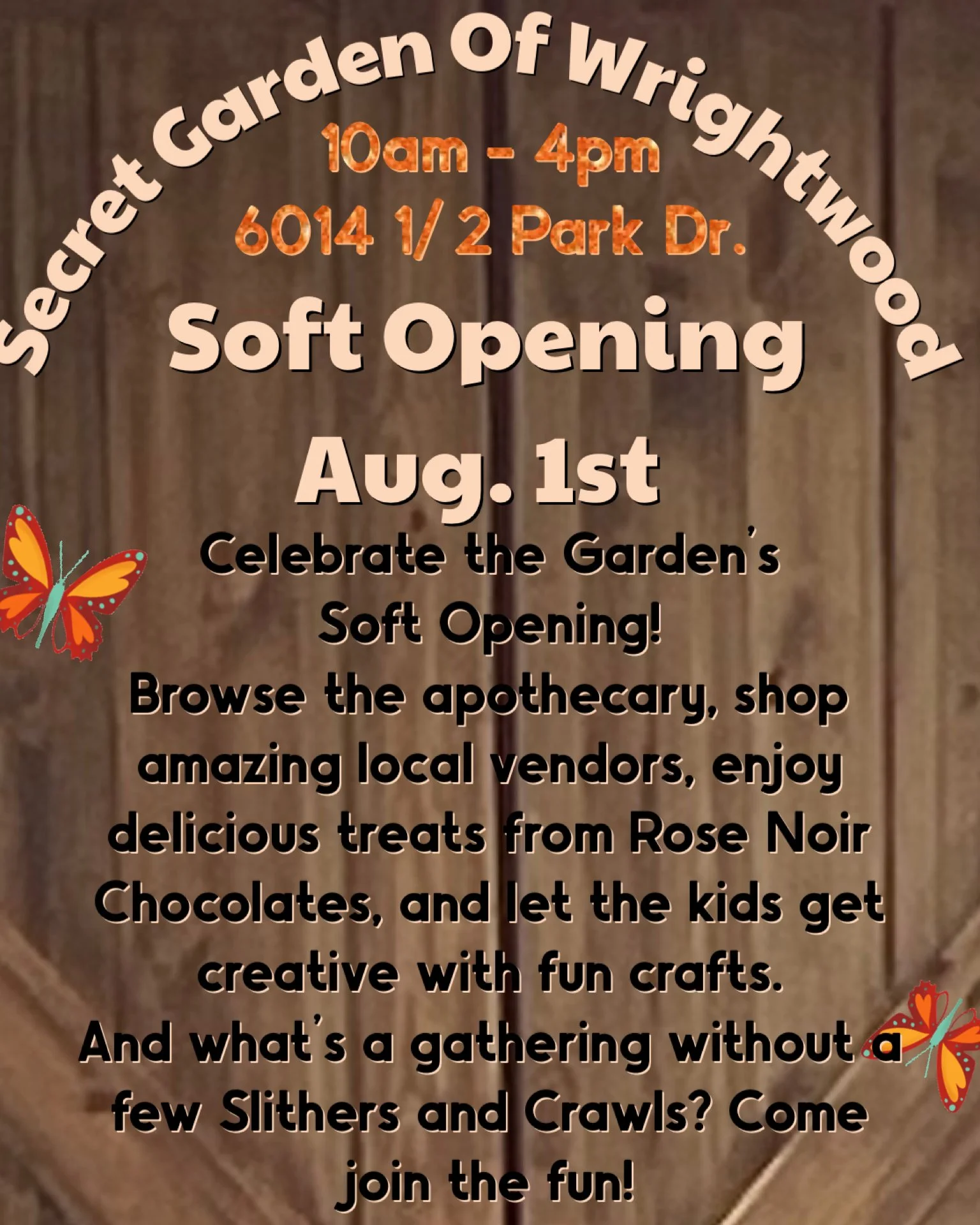 Secret Garden of Wrightwood Soft Open
