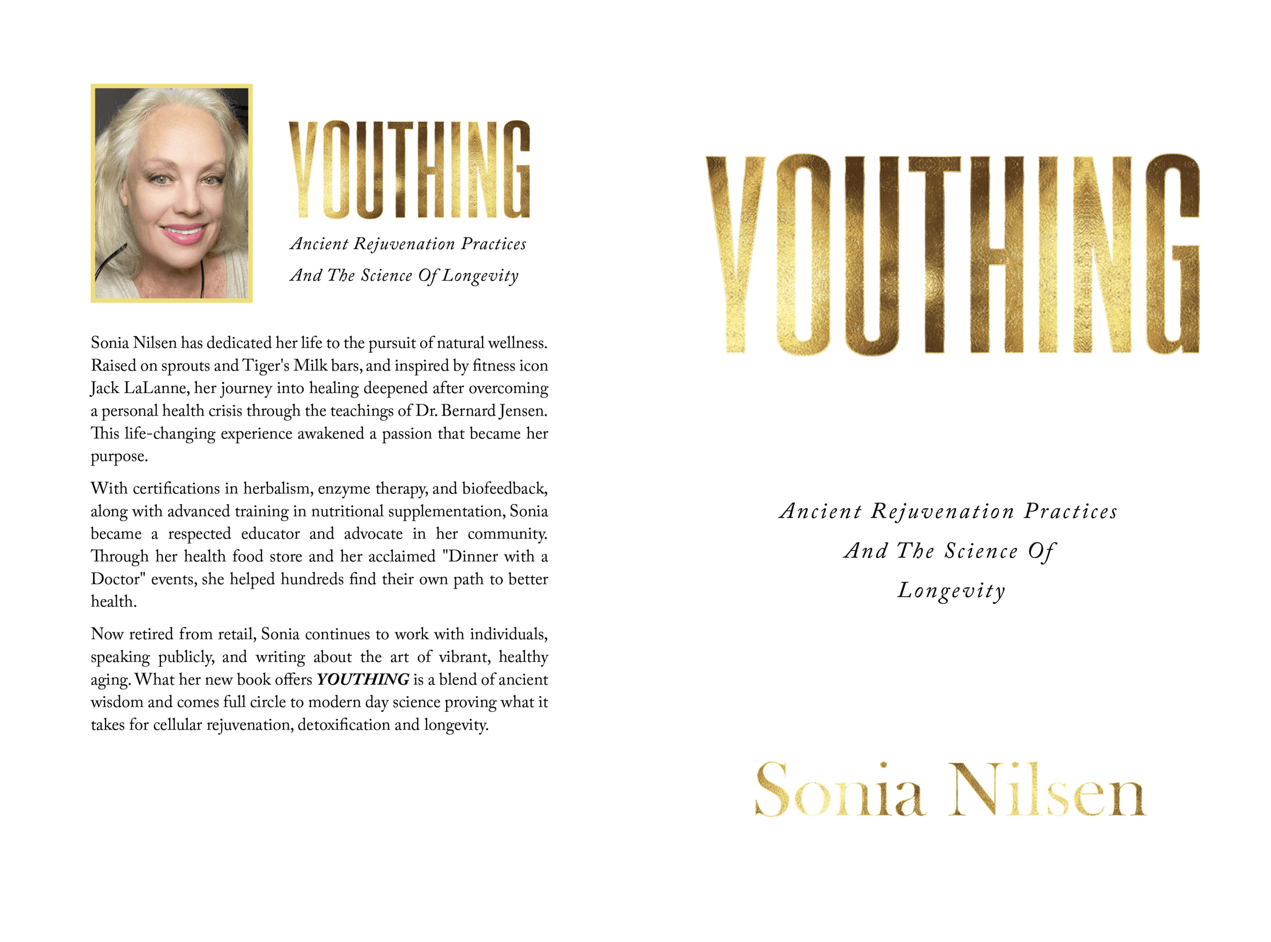 A book cover titled "YOUTHING" with a subtitle "Ancient Rejuvenation Practices And The Science Of Longevity." It features a portrait of a smiling blonde woman with a light-colored top, and the author’s name, Sonia Nilsen, is at the bottom in large gold letters.
