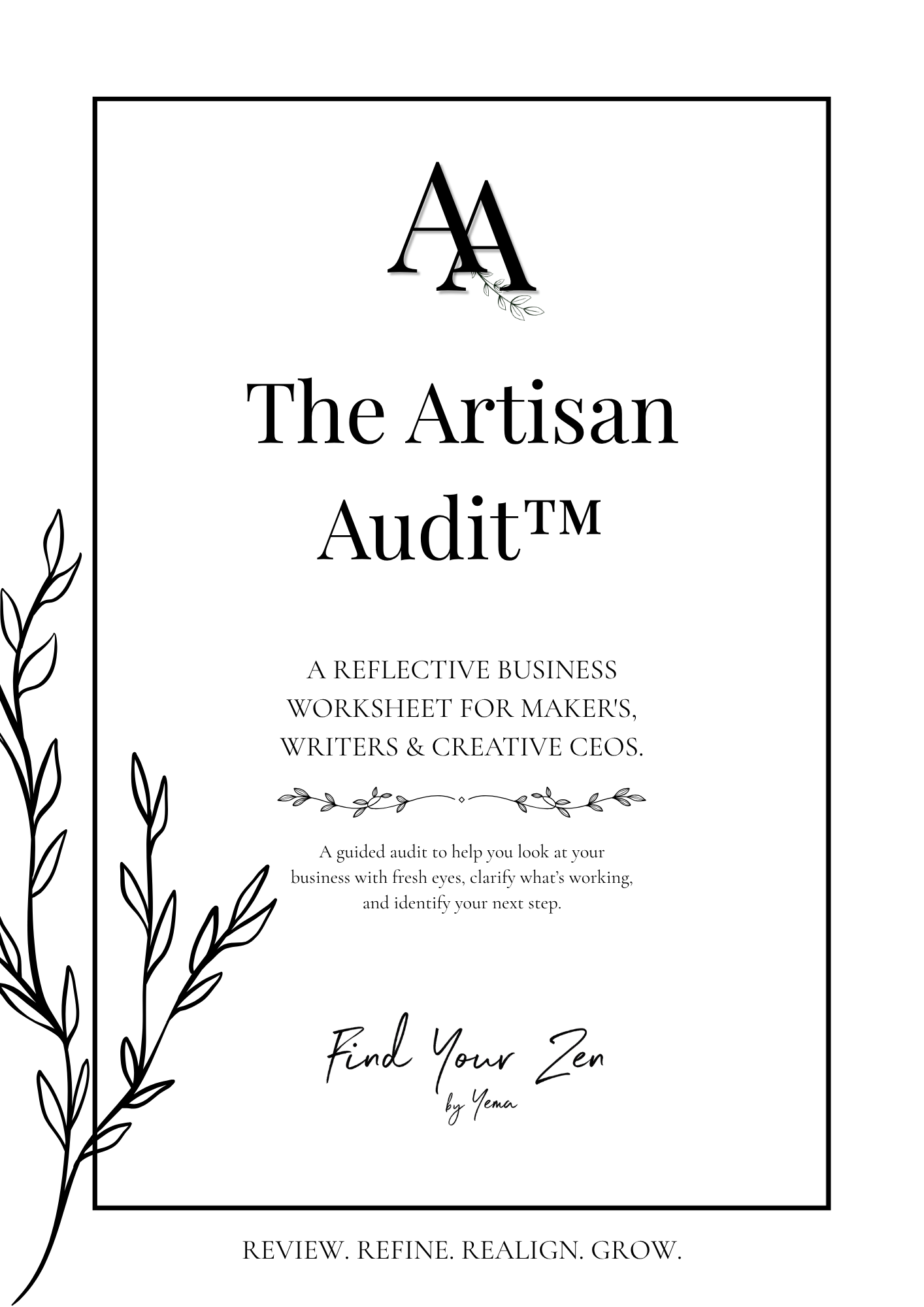 Cover page for The Artisan Audit, a reflective business worksheet for makers, writers, and creative CEOs, with black line art of leaves on the left border and a minimalistic, elegant design.