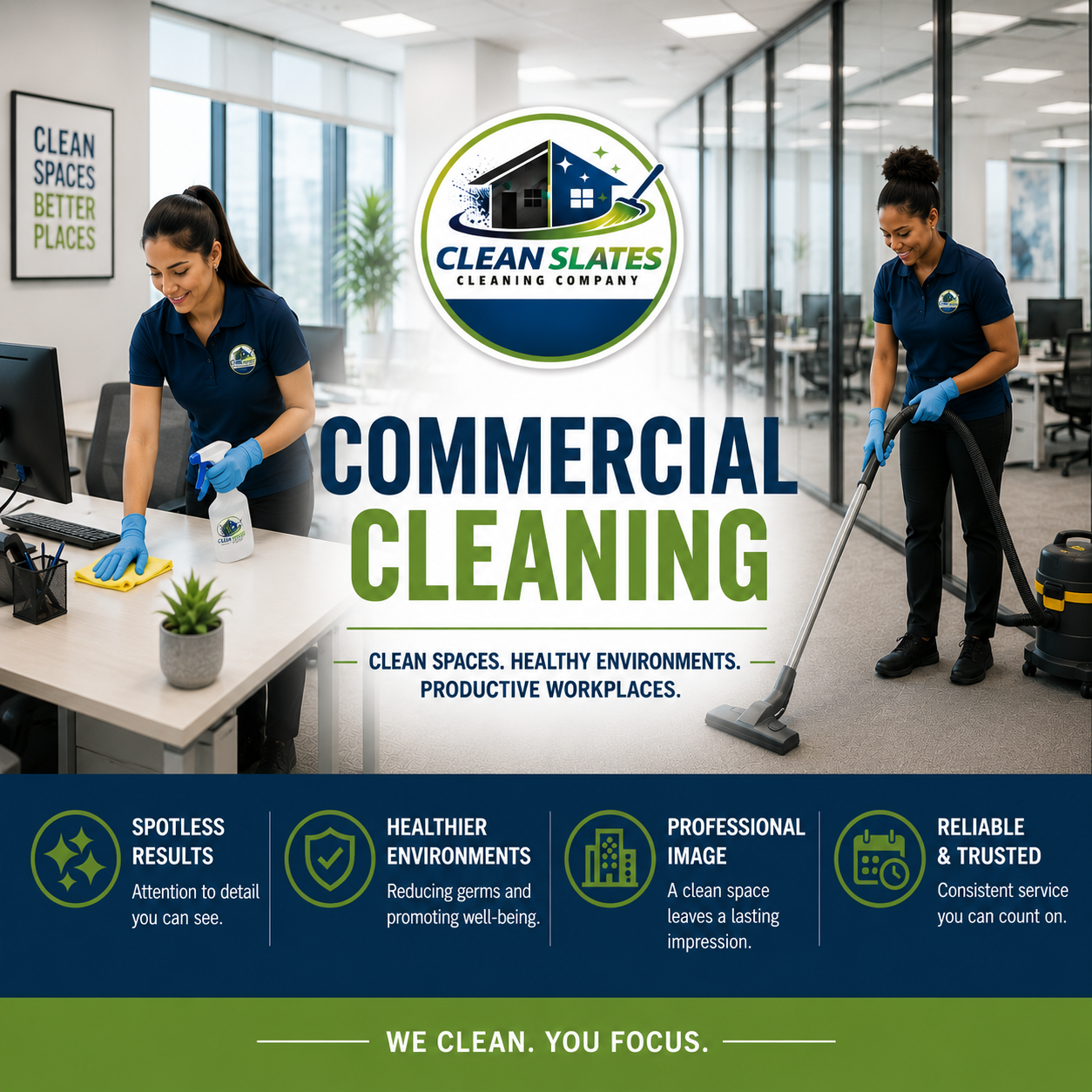 Two women cleaning an office space with one vacuuming and the other wiping a desk with a spray bottle and cloth. The office has glass walls, a computer on the desk, and a sign that says 'Clean Spaces Better Places'. The image promotes a commercial cleaning company called Clean Slates.