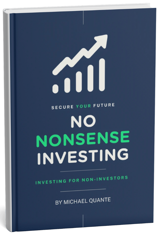 Book cover titled "No Nonsense Investing: Investing for Non-Investors" by Michael Quante, with a graph showing an upward trend.