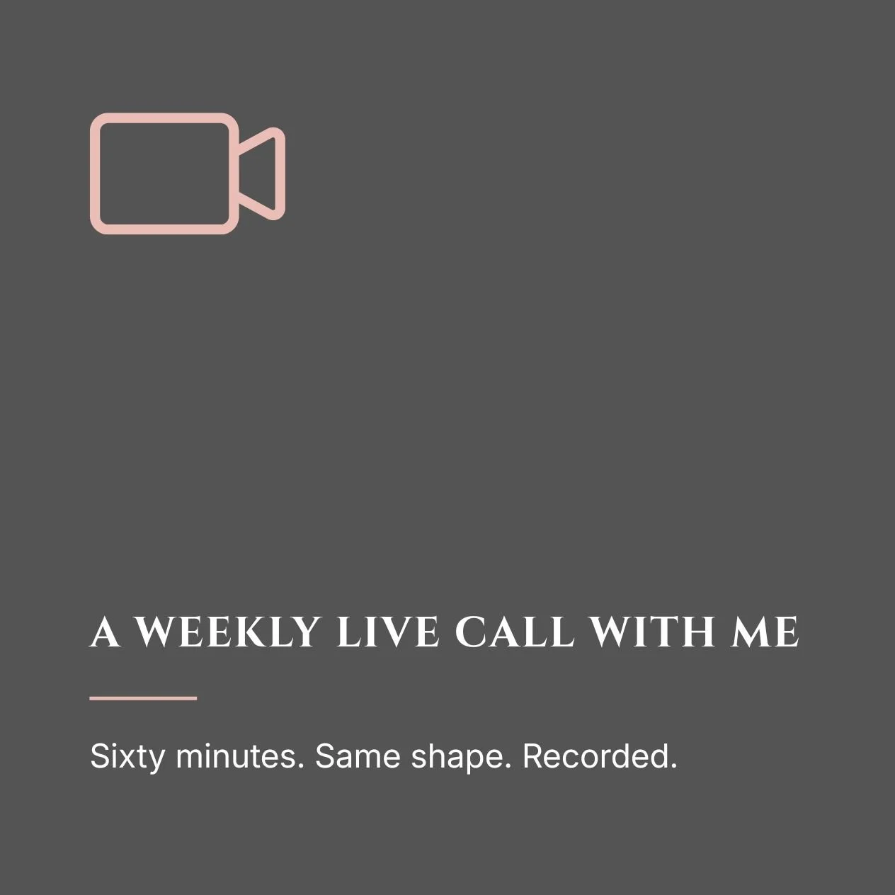Graphic design for a weekly live call event, featuring a pink video camera icon, dark gray background, white text, and a pink underline element.