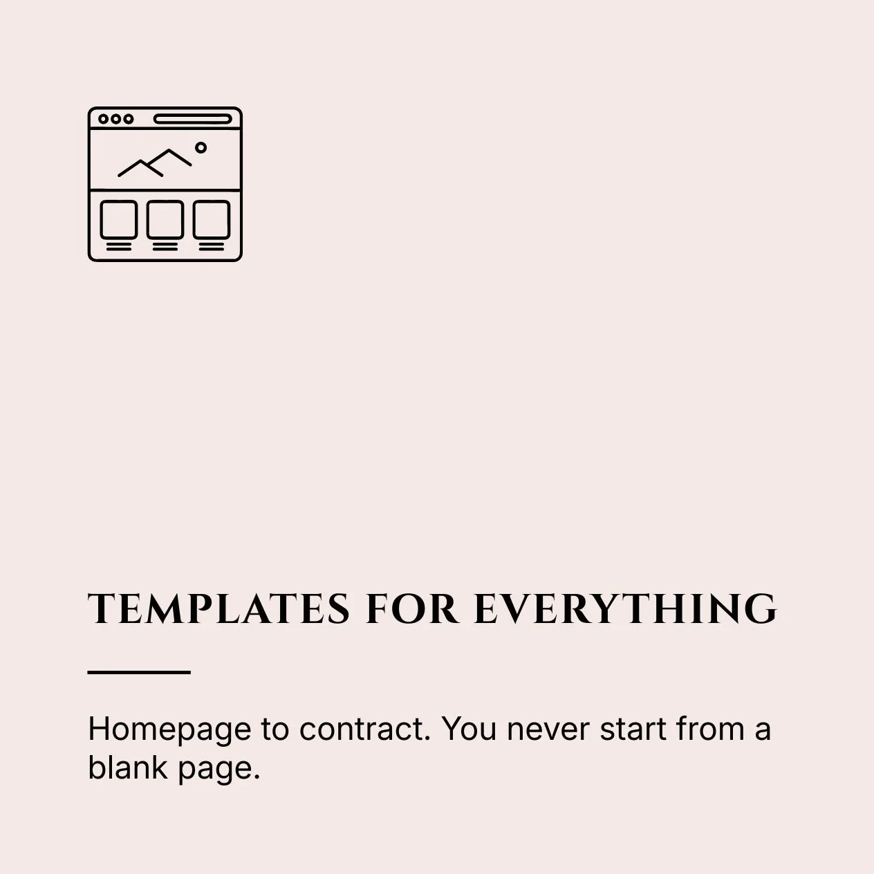 A minimalistic digital illustration of a webpage icon with a mountain and sun, alongside text that reads "TEMPLATES FOR EVERYTHING" and a subtitle "Homepage to contract. You never start from a blank page."
