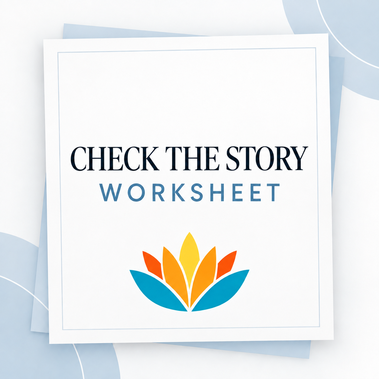 Check the Story: An Emotional Regulation Worksheet