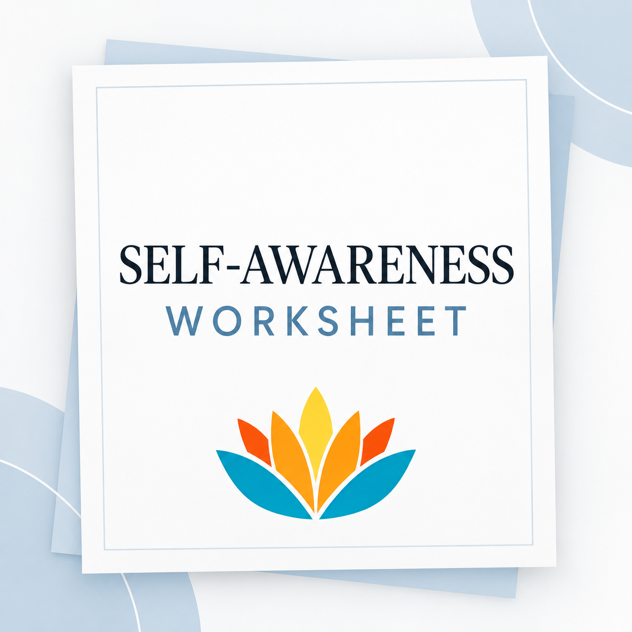 Self-Awareness Worksheet